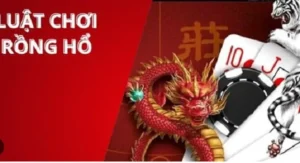 Tìm Hiểu Trò Chơi Dragon Tiger Tại WIN55